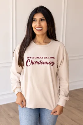 It's A Great Day For Chardonnay on Cream Crewneck Sweatshirt