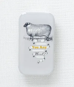 Notions Tin / Have You Any Wool